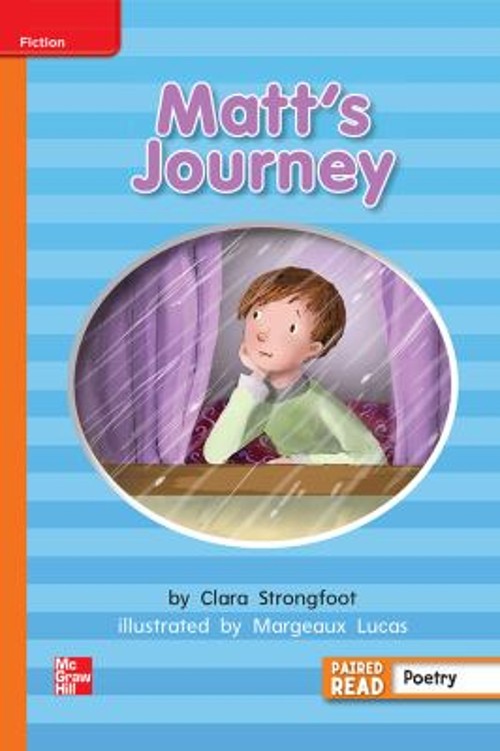 Reading Wonders Leveled Reader Matt’s Journey: Approaching Unit 6