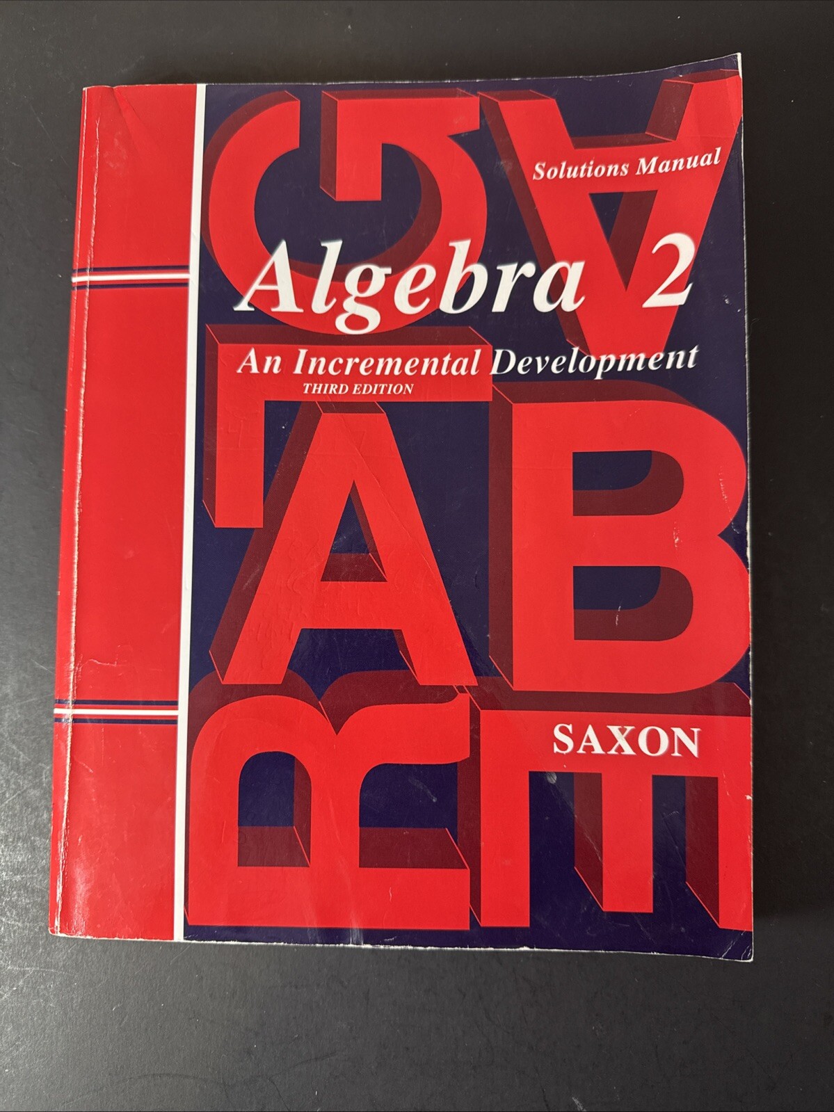 Saxon Algebra 2 (3rd Edition) Solutions Manual