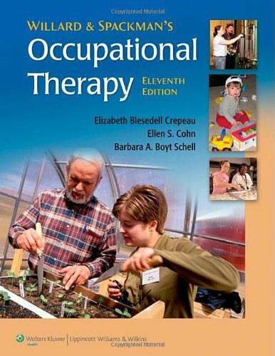 Willard and Spackman’s Occupational Therapy by Elizabeth Blesedell Crep Hardback