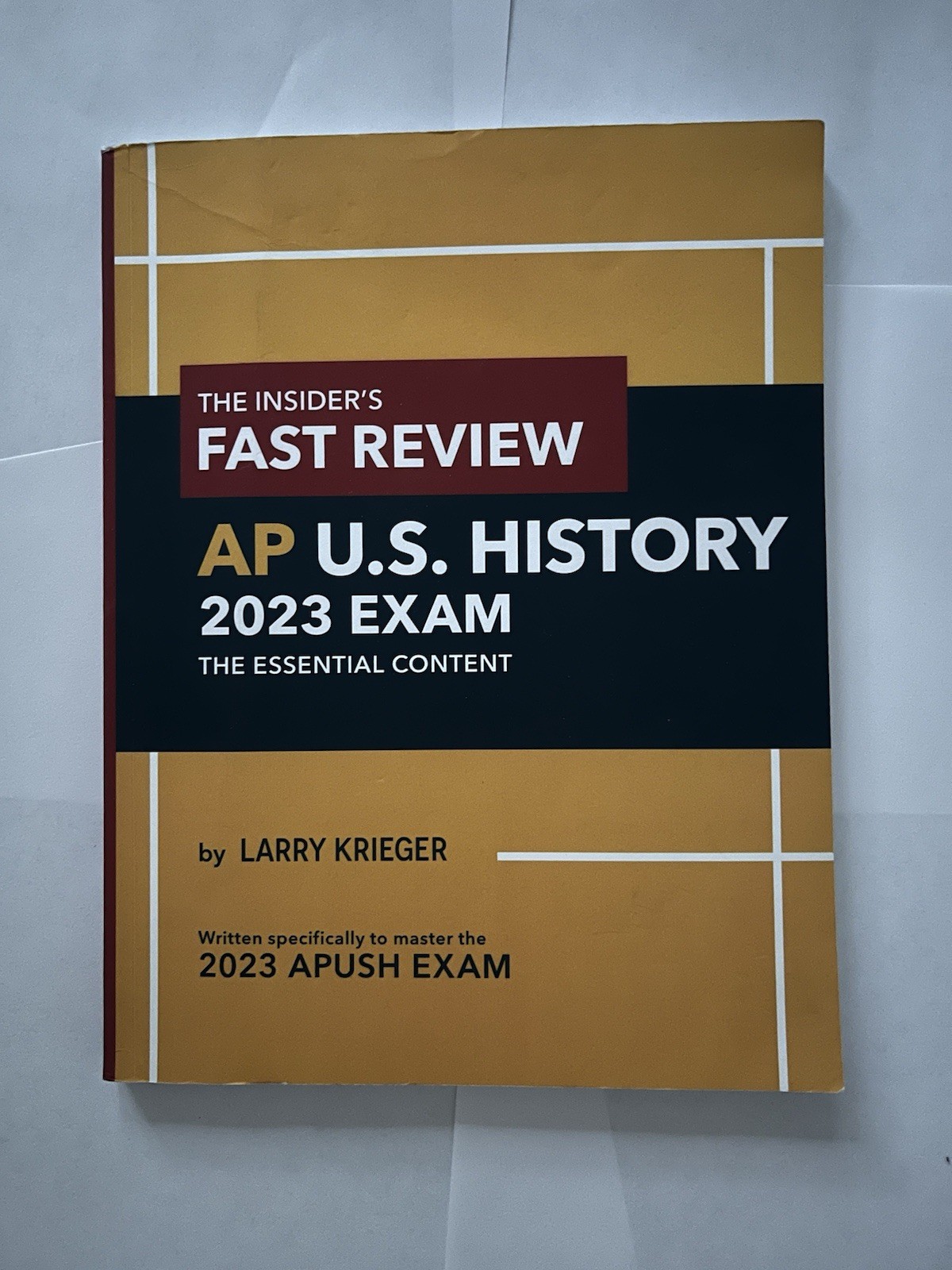 The Insider’s Fast Review AP U.S. History 2023 Exam : by Larry Krieger