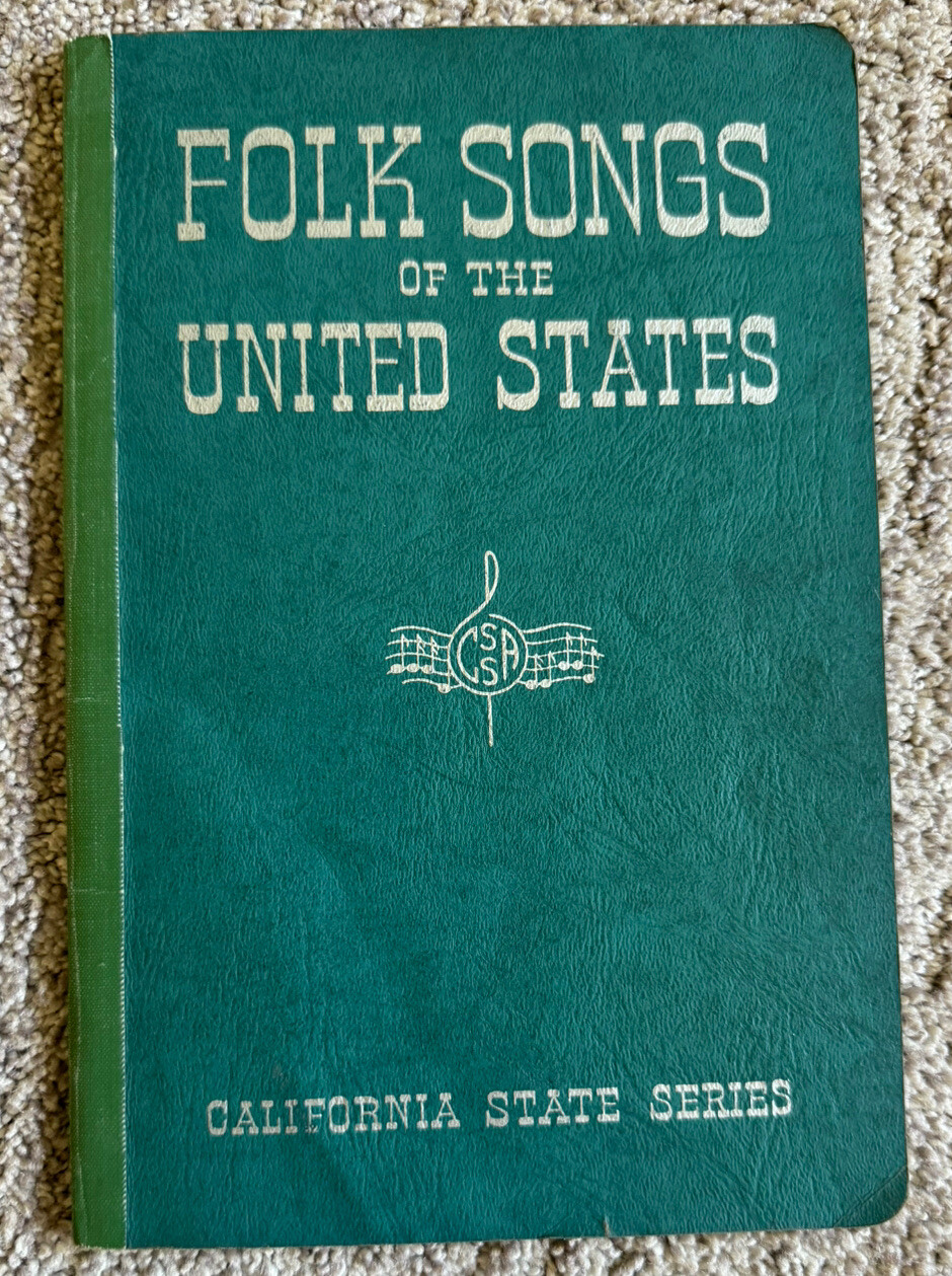 1963 Vintage Paperback Textbook: Folk Songs of The US; California State Series