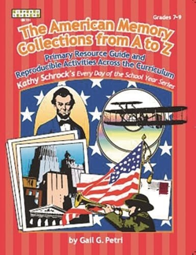 American Memory Collection: Primary Resource Activities Across the Curriculum,
