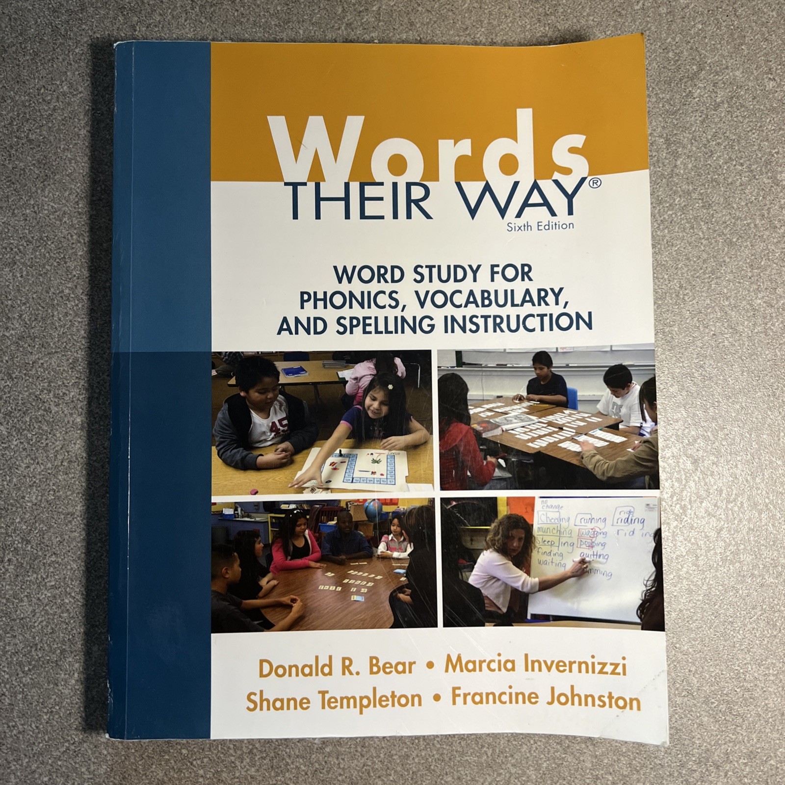 Words Their Way: Word Study for Phonics, Vocabulary, and Spelling Instruction [6
