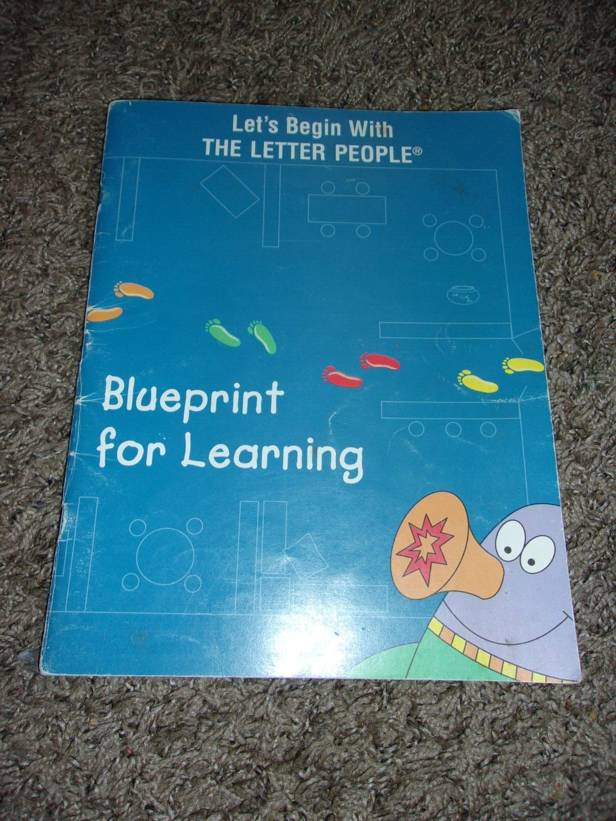 BLUEPRINT FOR LEARNING Let’s Begin With THE LETTER PEOPLE 2000 Reiss-Weimann