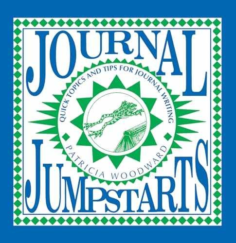 Journal Jumpstarts: Quick Topics – Paperback, by Woodward Patricia – Very Good