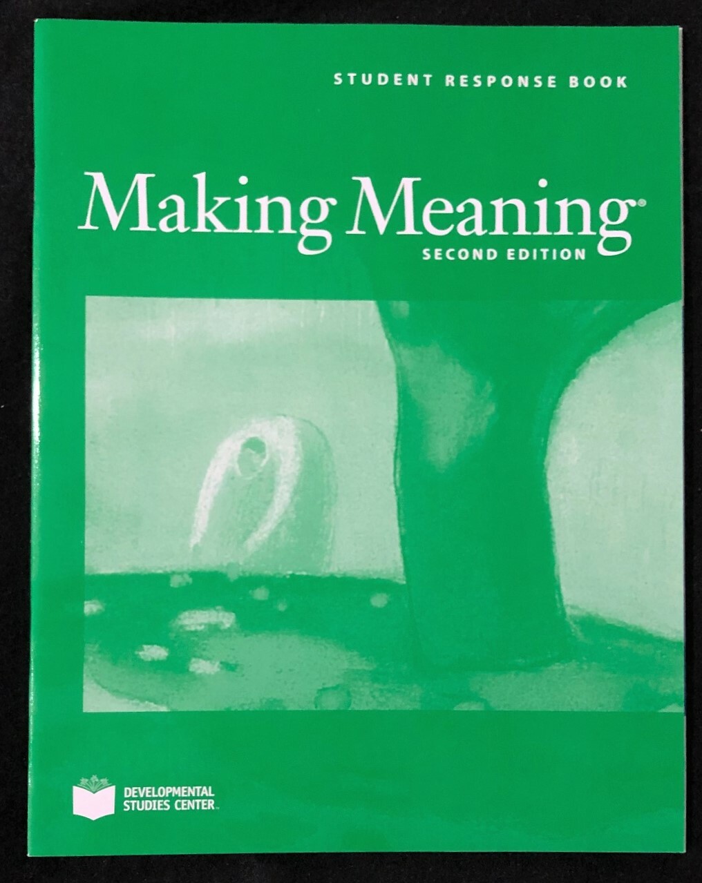 2nd – Making Meaning – Student Response Book (2008, Second Edition)