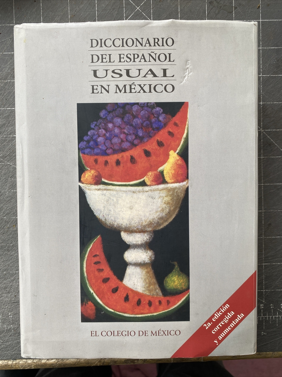 Diccionario Del Español Usual En México 2nd Edición (Hardcover, 2009)