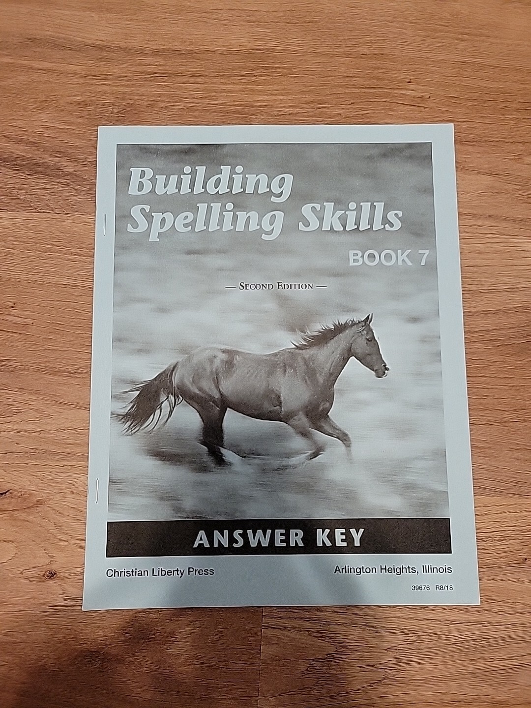 Building Spelling Skills Book 7 Answer Key 2nd Edition Christian Liberty Press