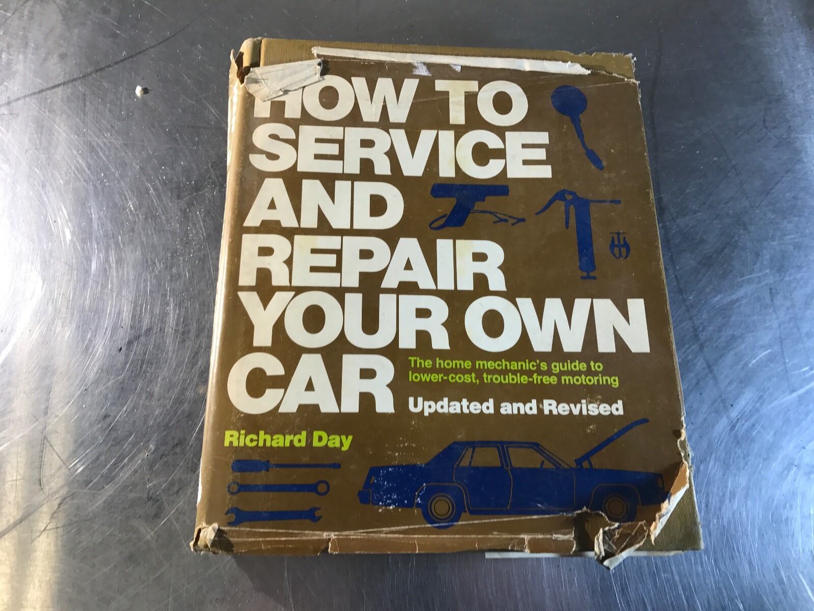 1979 HOW TO SERVICE AND REPAIR YOUR OWN CAR Richard Day Hardcover