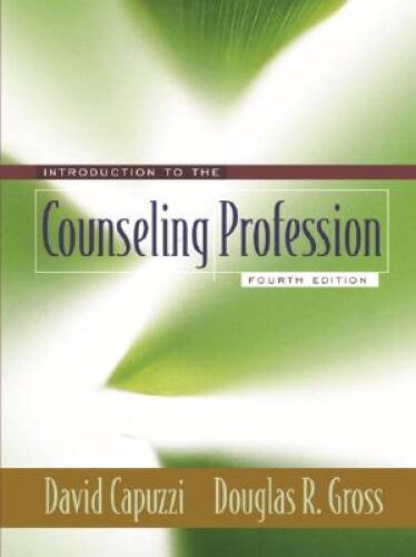Introduction to the Counseling Profession (4th Edition) – Hardcover – GOOD