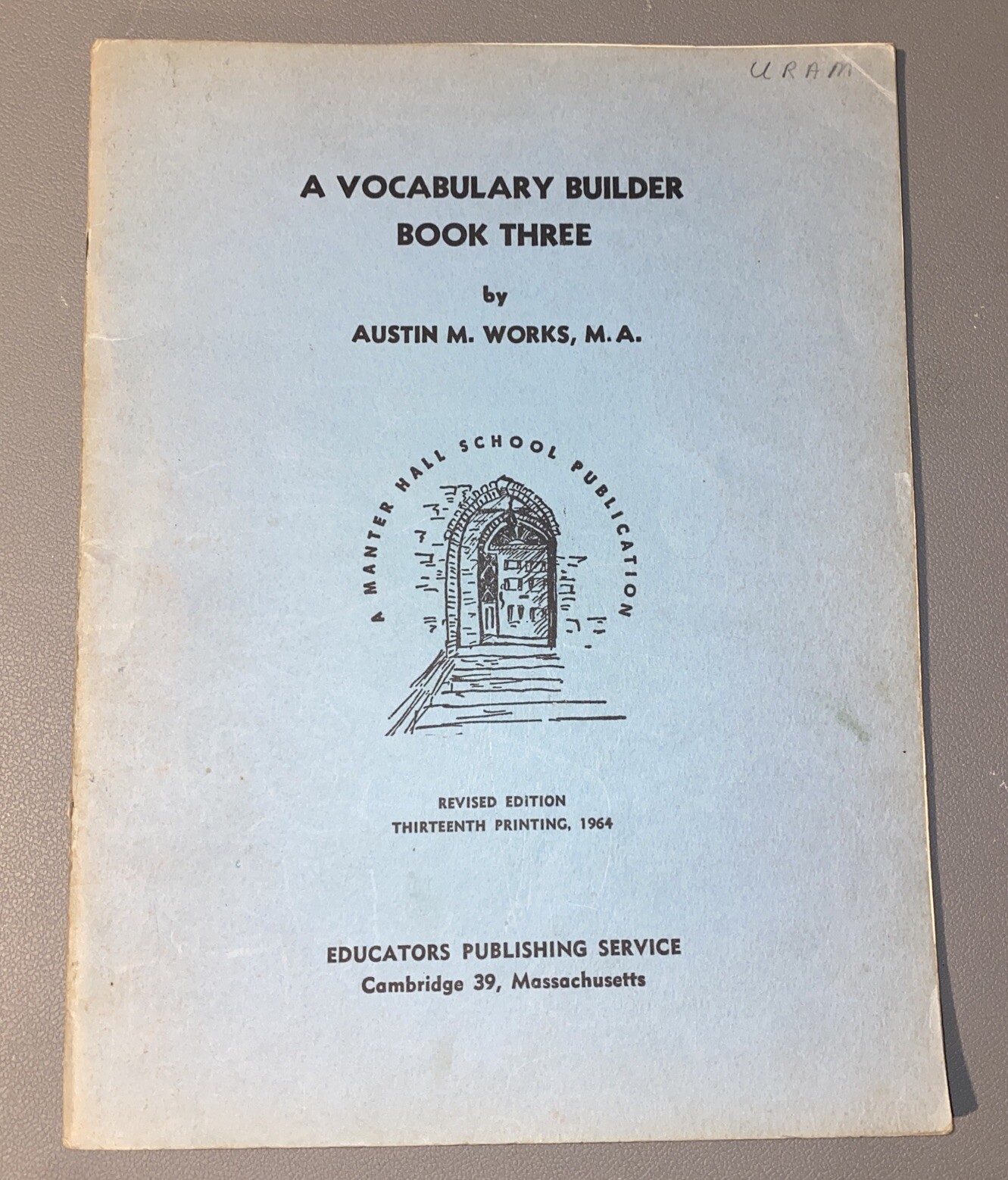 A Vocabulary Builder Book 3 Austin Works, M. A. Revised Ed 1964 Vintage
