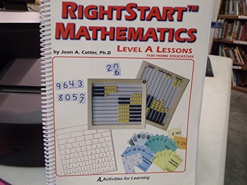 RightStart Mathematics Level A Lessons For Home Educ…