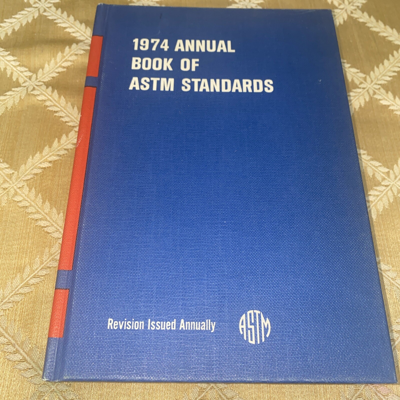 1974 Annual Book Of ASTM Standards: Textiles Yarns, Fabrics, General Methods