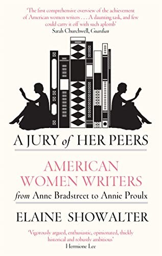 A Jury Of Her Peers: American Women Writers fr… by Showalter, Elaine Paperback