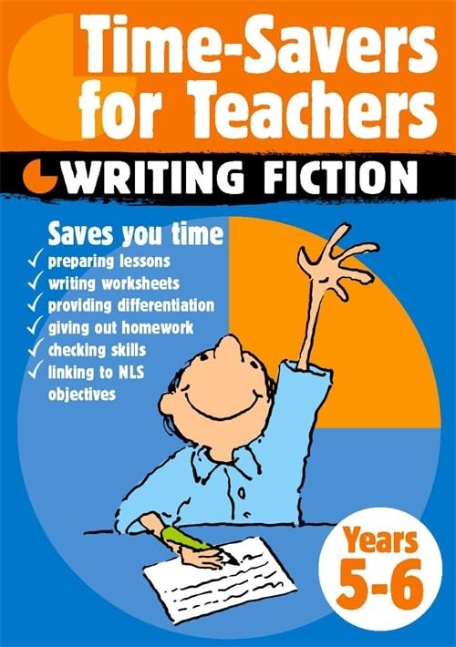 Writing Fiction Years 5-6: 9 (Time-Savers For Teach… Paperback / softback Book