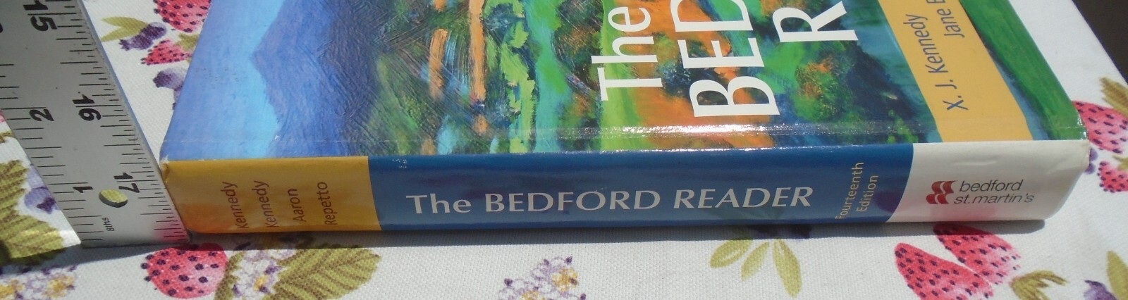 The Bedford Reader Fourteenth Edition by X. J. Kennedy Hardcover