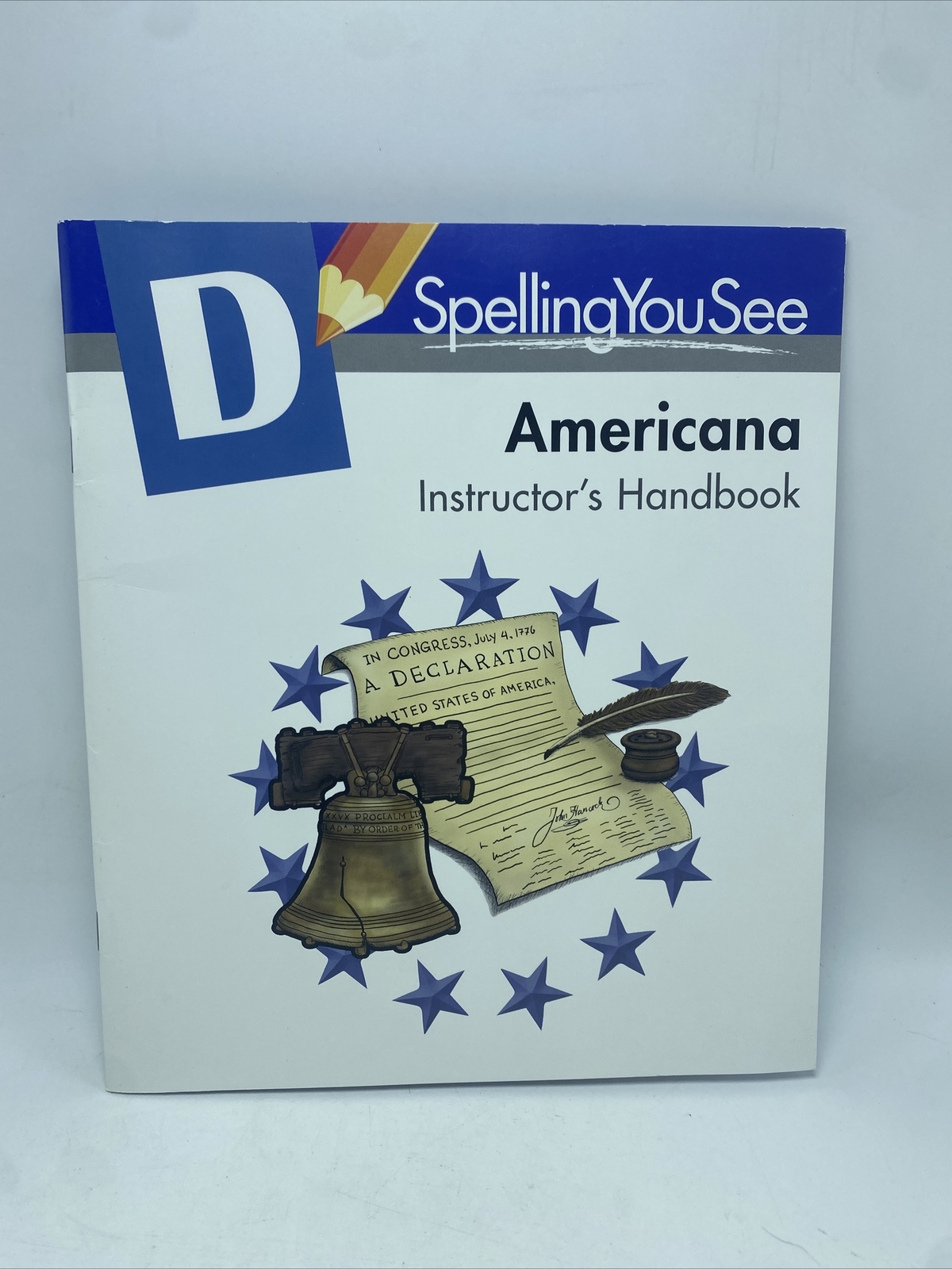Spelling You See Level D: Americana Paperback Instructor’s Handbook 2014
