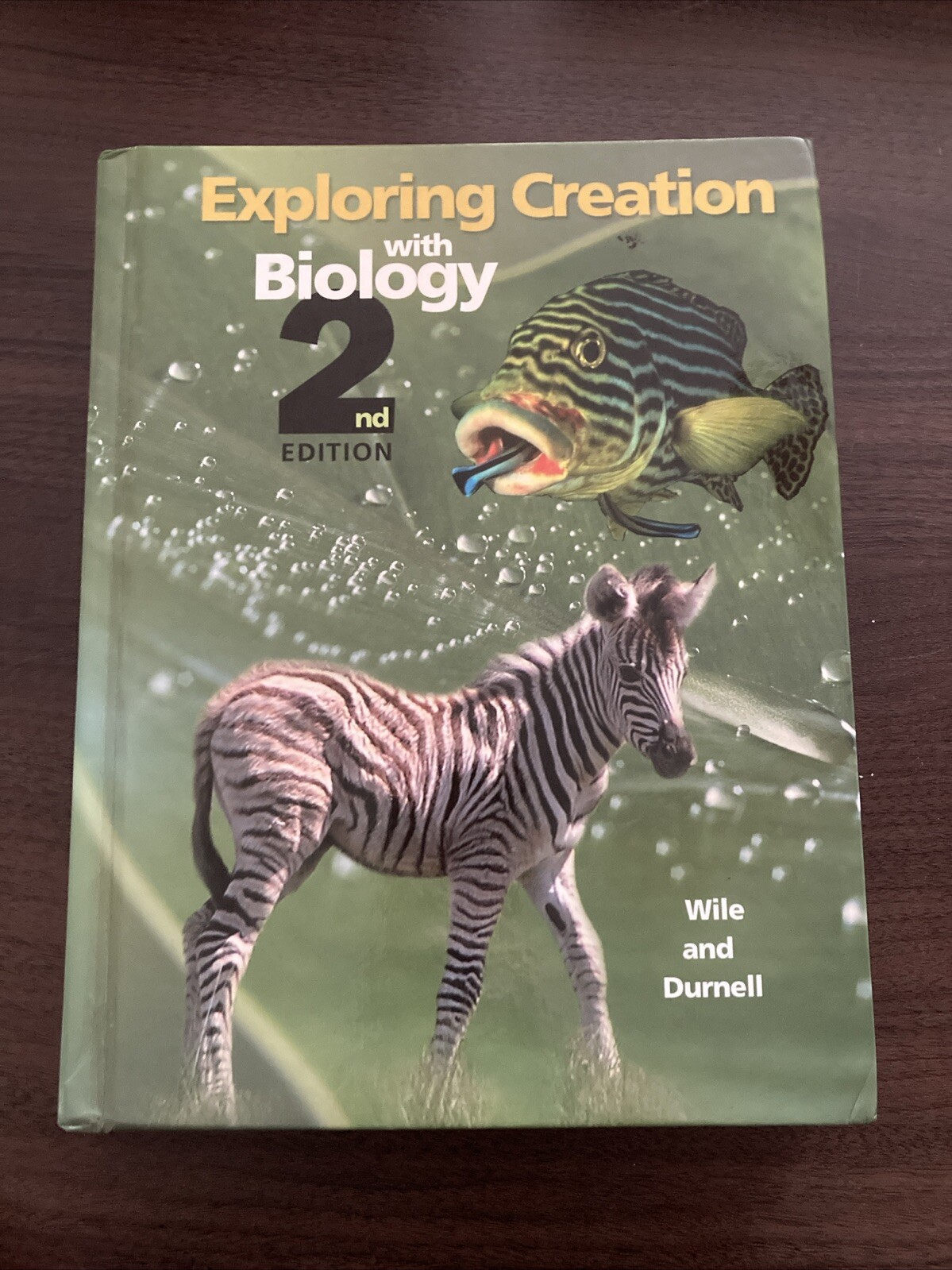 Exploring Creation with Biology, Wile & Durnell (Solutions And Tests Incl.!)