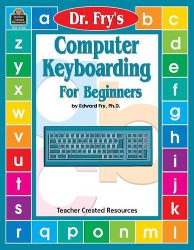 Computer Keyboarding by Dr. Fry, Fry Dr, Edward