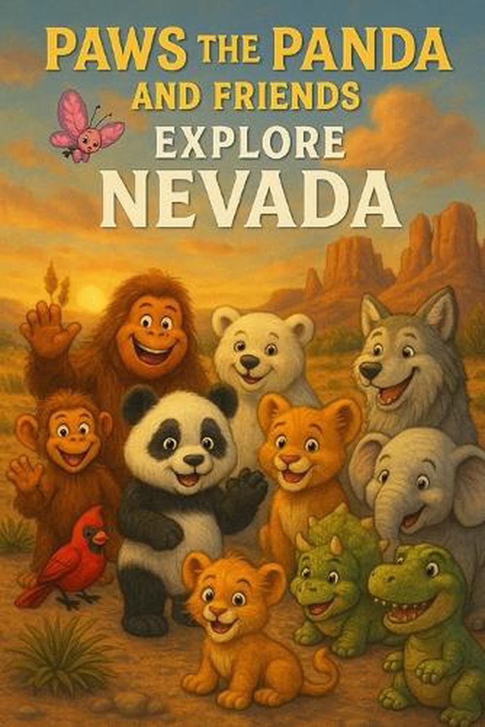 Paws the Panda and Friends: Explore Nevada by Caleanna Reeve Paperback Book