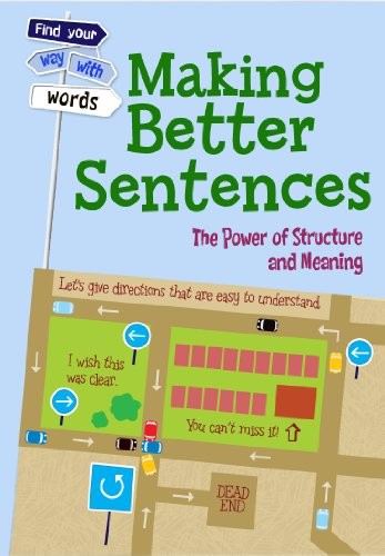 Making Better Sentences (Find Your Way With Words) by Rebecca Vickers Book The
