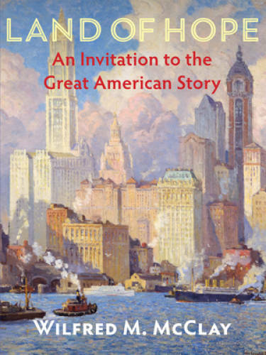 Land of Hope: An Invitation to the Great American Story – Paperback – GOOD