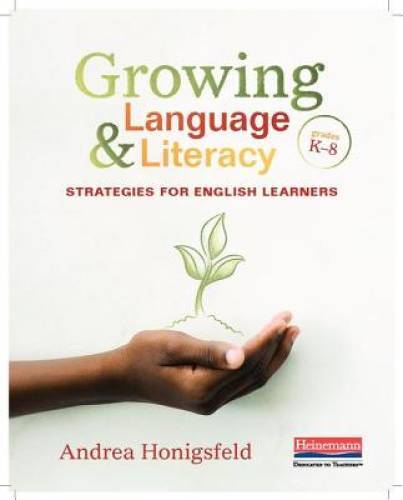 Growing Language and Literacy: Strategies for English Learners – GOOD
