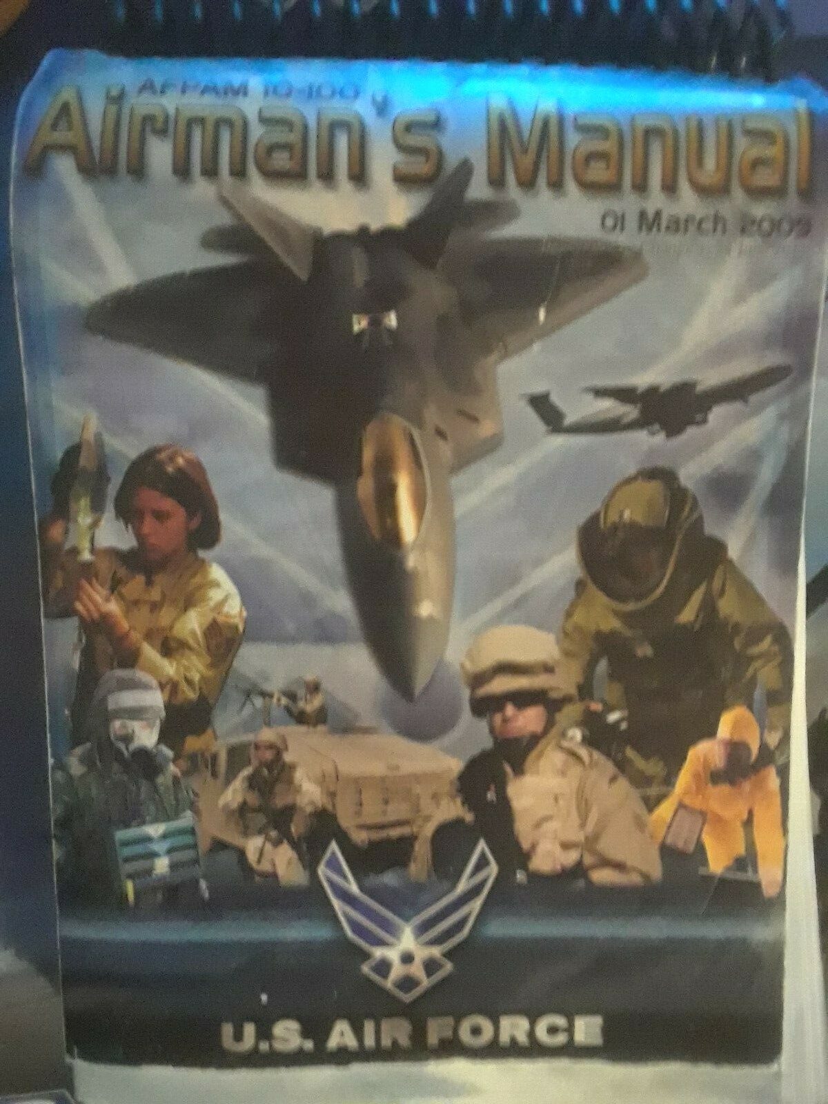 AFPAM 10-100 AIRMAN’S MANUAL 01 MARCH 2009 INCORPORATING CHANGE 1, 24 JUNE 2011