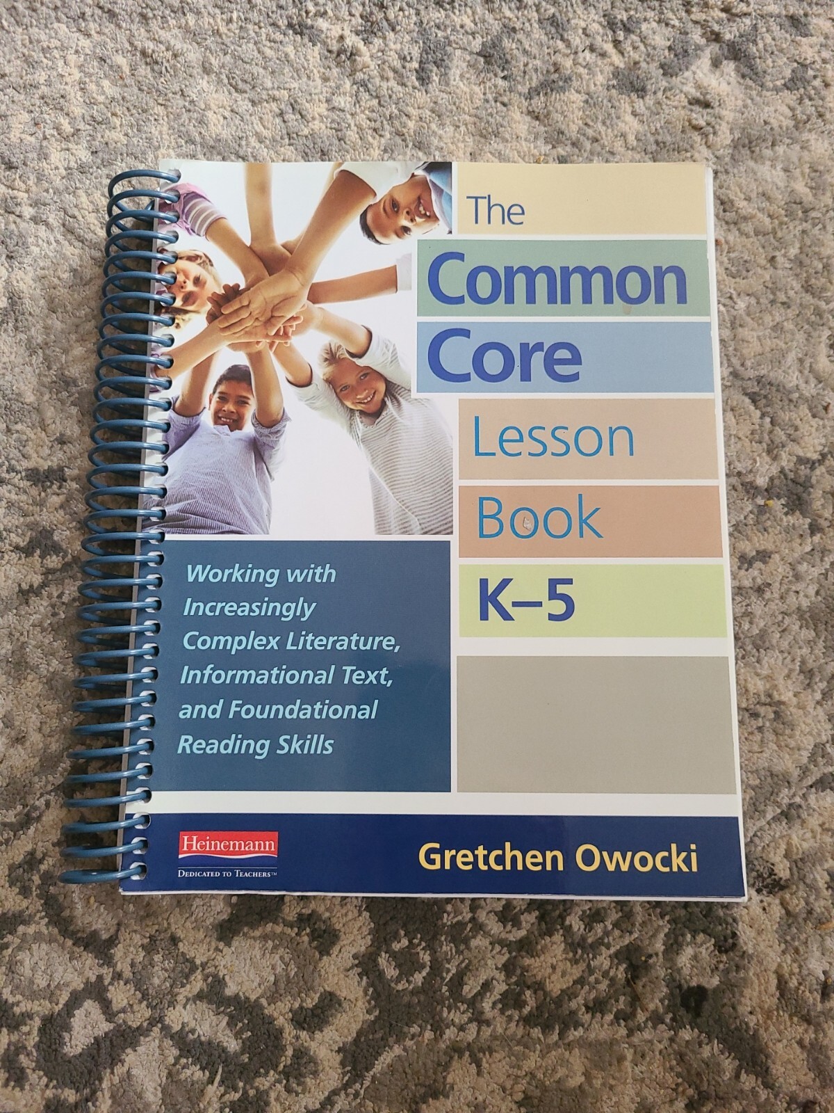 The Common Core Lesson Book, K-5 Gretchen Owocki Spiral Bound Great Condition