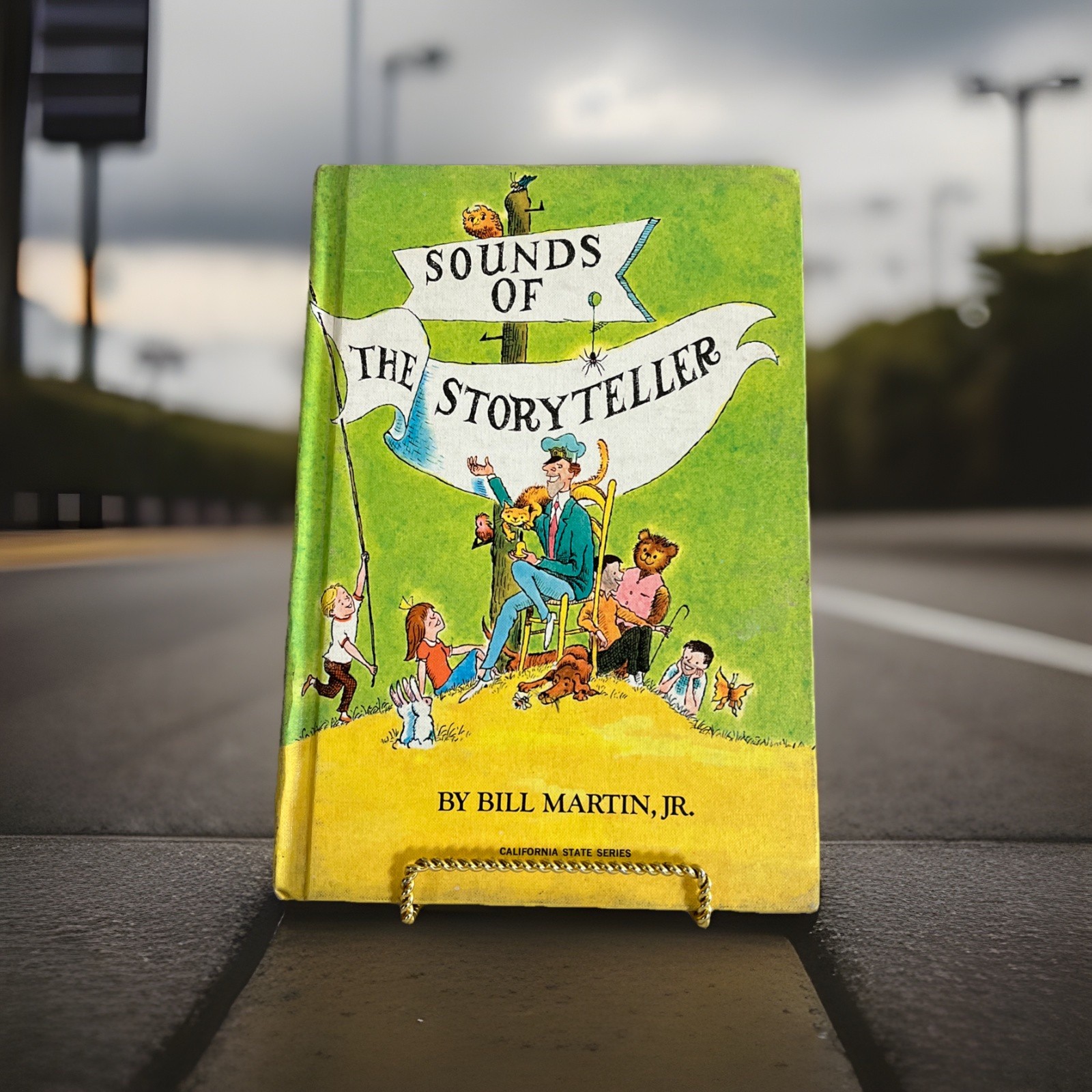 Sounds Of The Storyteller By: Bill Martin Jr. California State Series 1969 HC