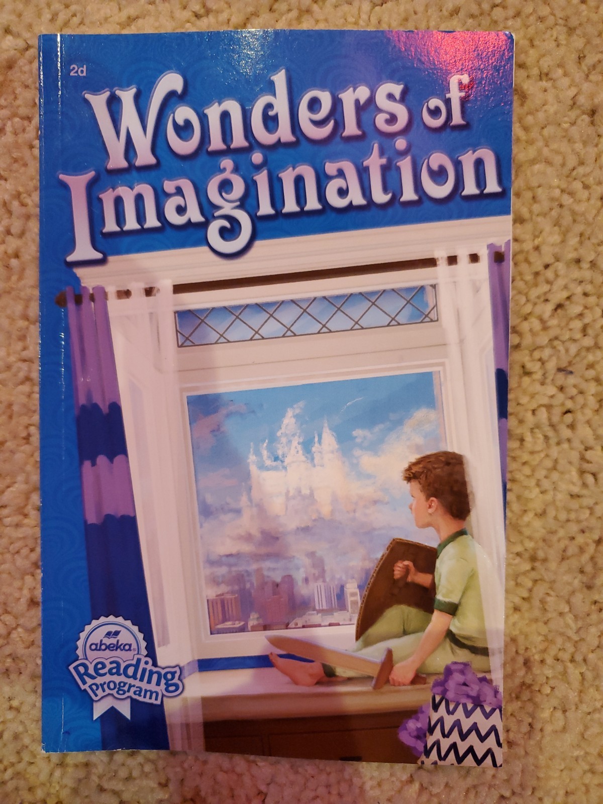 Abeka Wonders of Imagination 2nd Grade Book ~ 2d ~ A Beka Book Reading Program