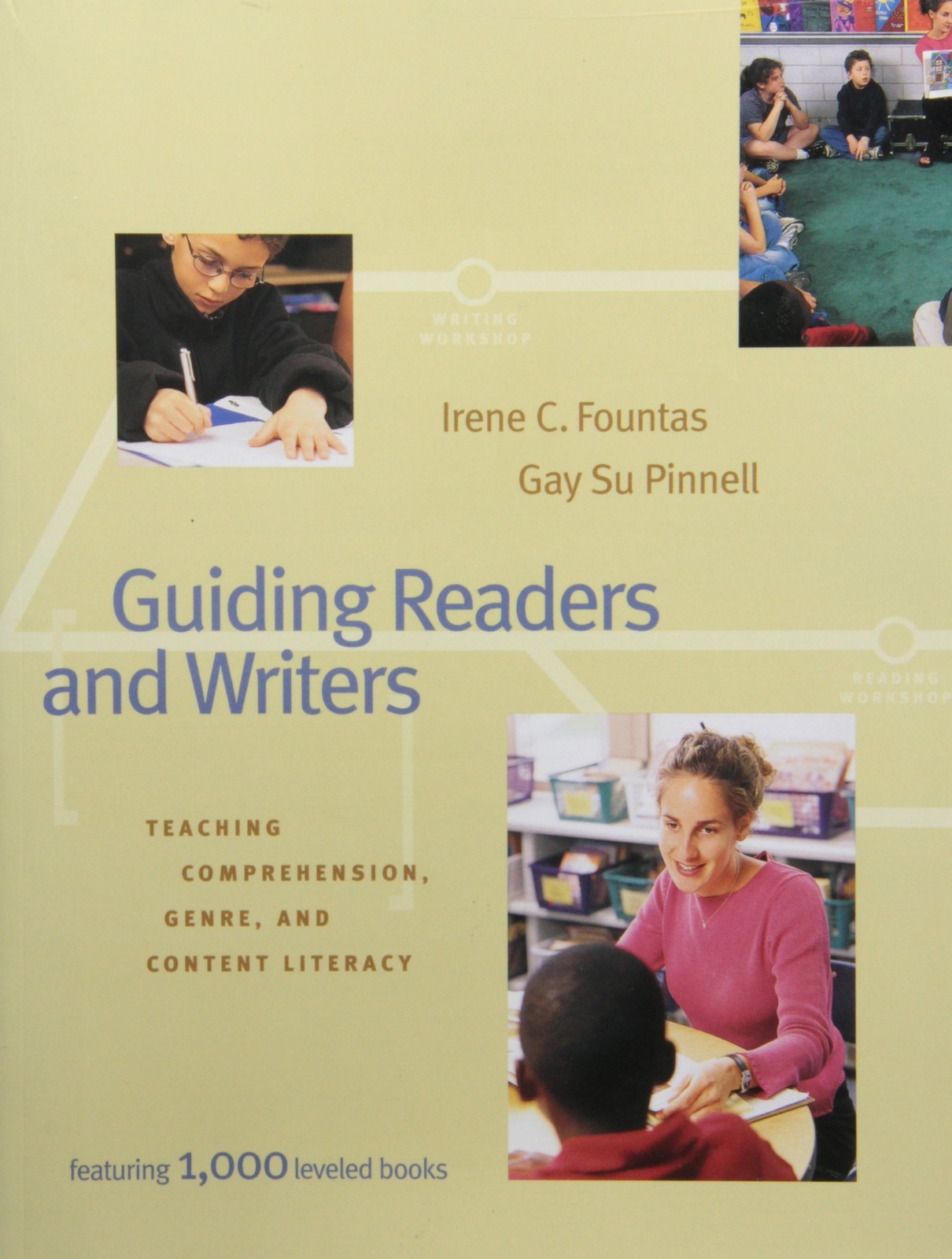 Guiding Readers and Writers (Grades 3-6): Teaching, Comprehension, Genre, an…
