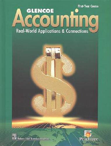 Glencoe Accounting: Real-World Applications & Connections – Hardcover – GOOD