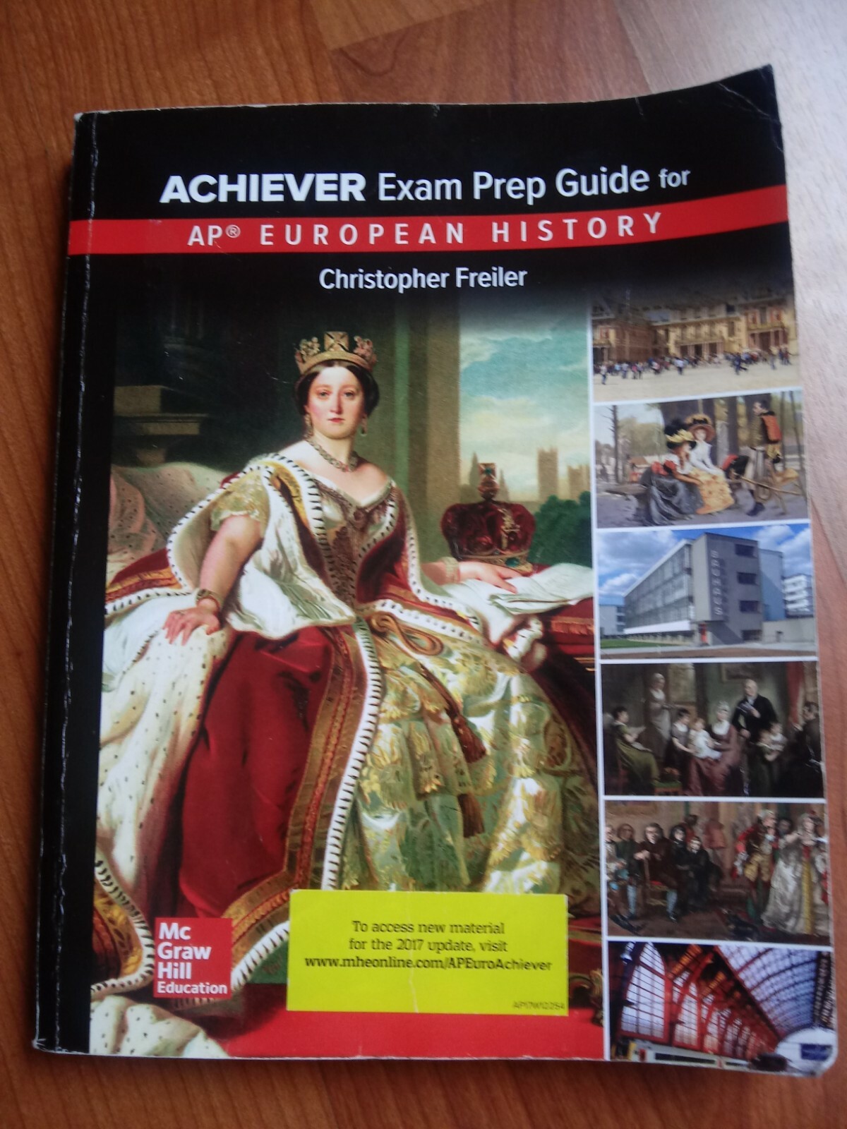 ACHIEVER Exam Prep Guide for AP European History by Christopher Freiler (2017)