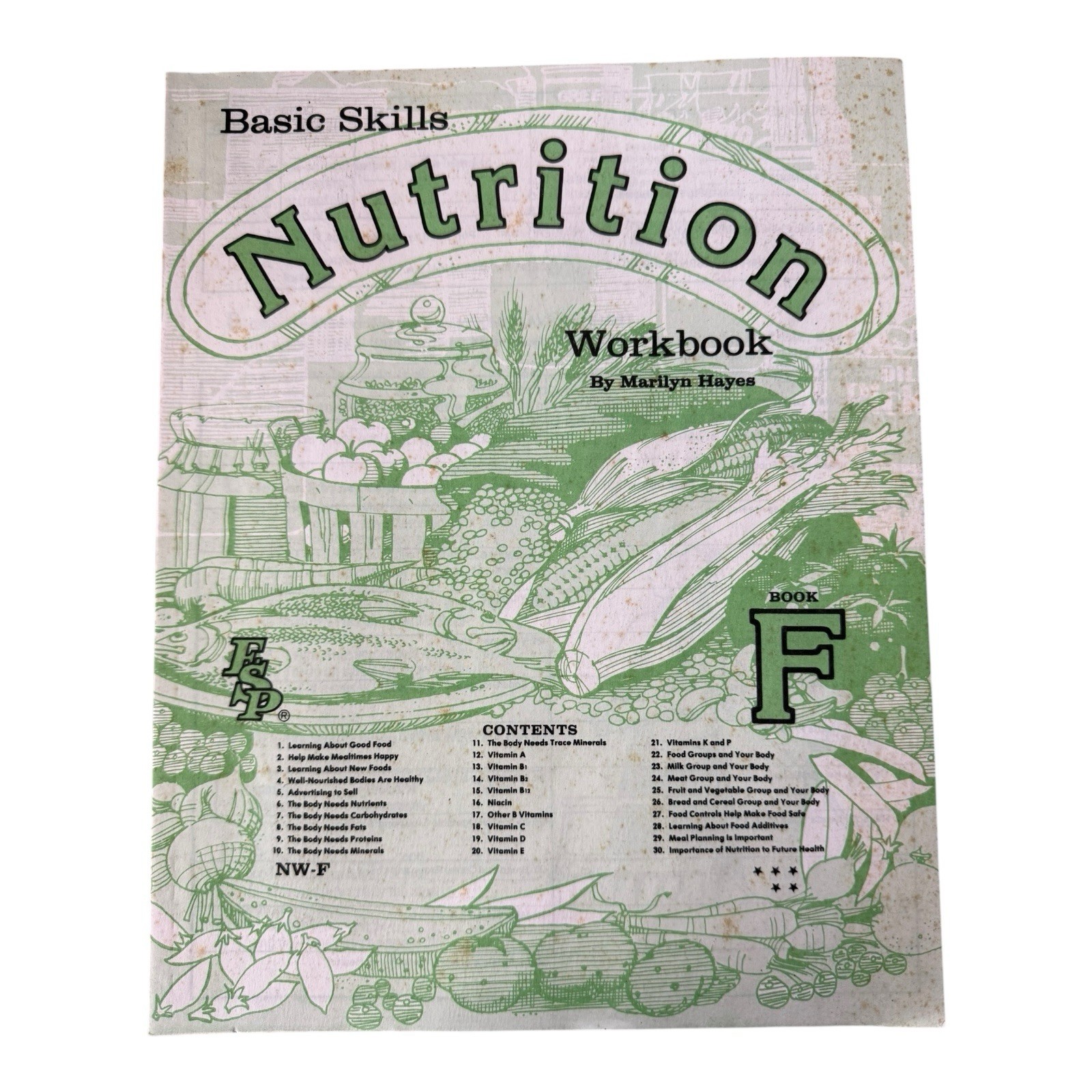 Basic Skills Nutrition Workbook Book F by Marilyn Hayes w/Answer Key T4 07