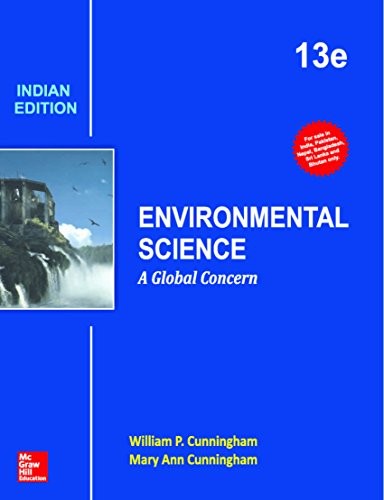 ENVIRONMENTAL SCIENCE : A GLOBAL CONCERN By Cunningham