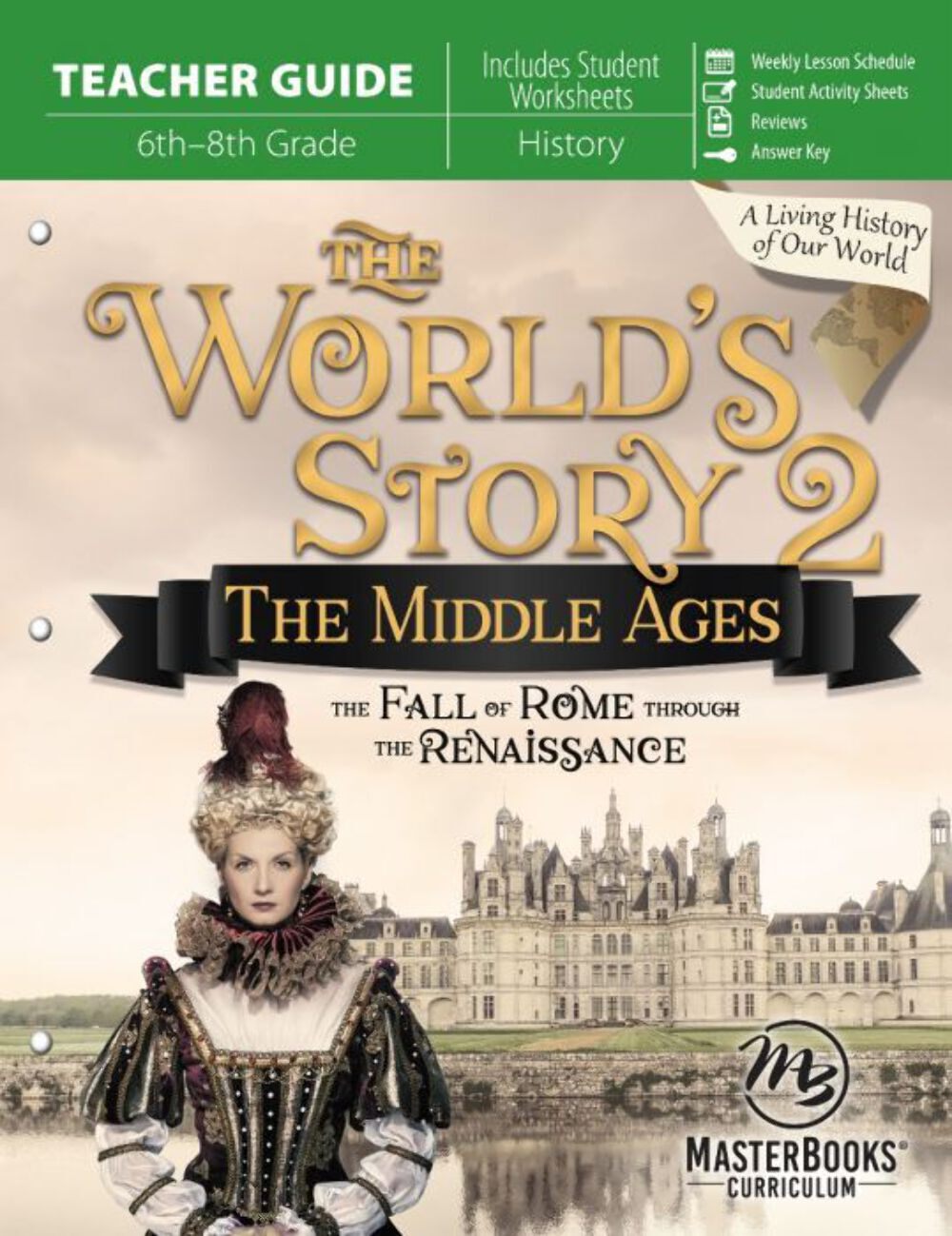The World’s Story 2: The Middle Ages (Teacher Guide)