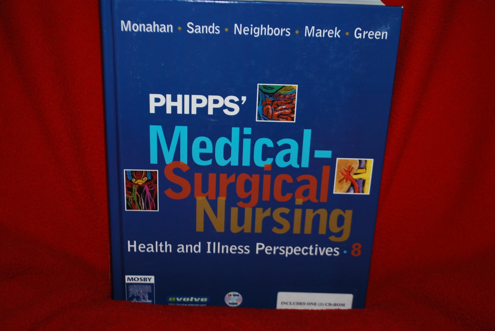 Phipps’ Medical Surgical Nursing Hardcover Textbook Monahan Sands Free Shipping