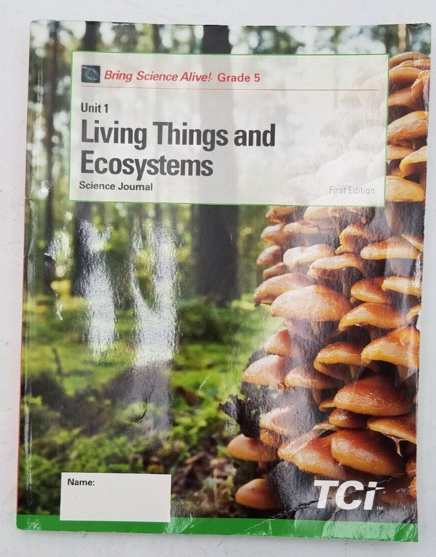 Bring Science Alive! Gr 5 Unit 1 Living Things & Ecosystems Science Journal