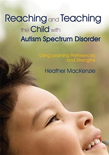 Reaching and Teaching the Child with Autism Spectrum Disorder: U