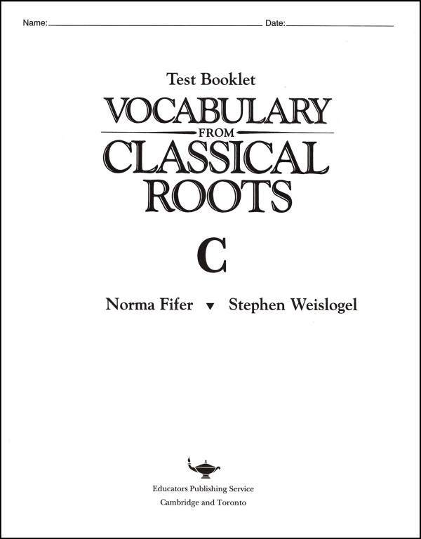 Vocabulary from Classical Roots C (Grade 8) Test NEW