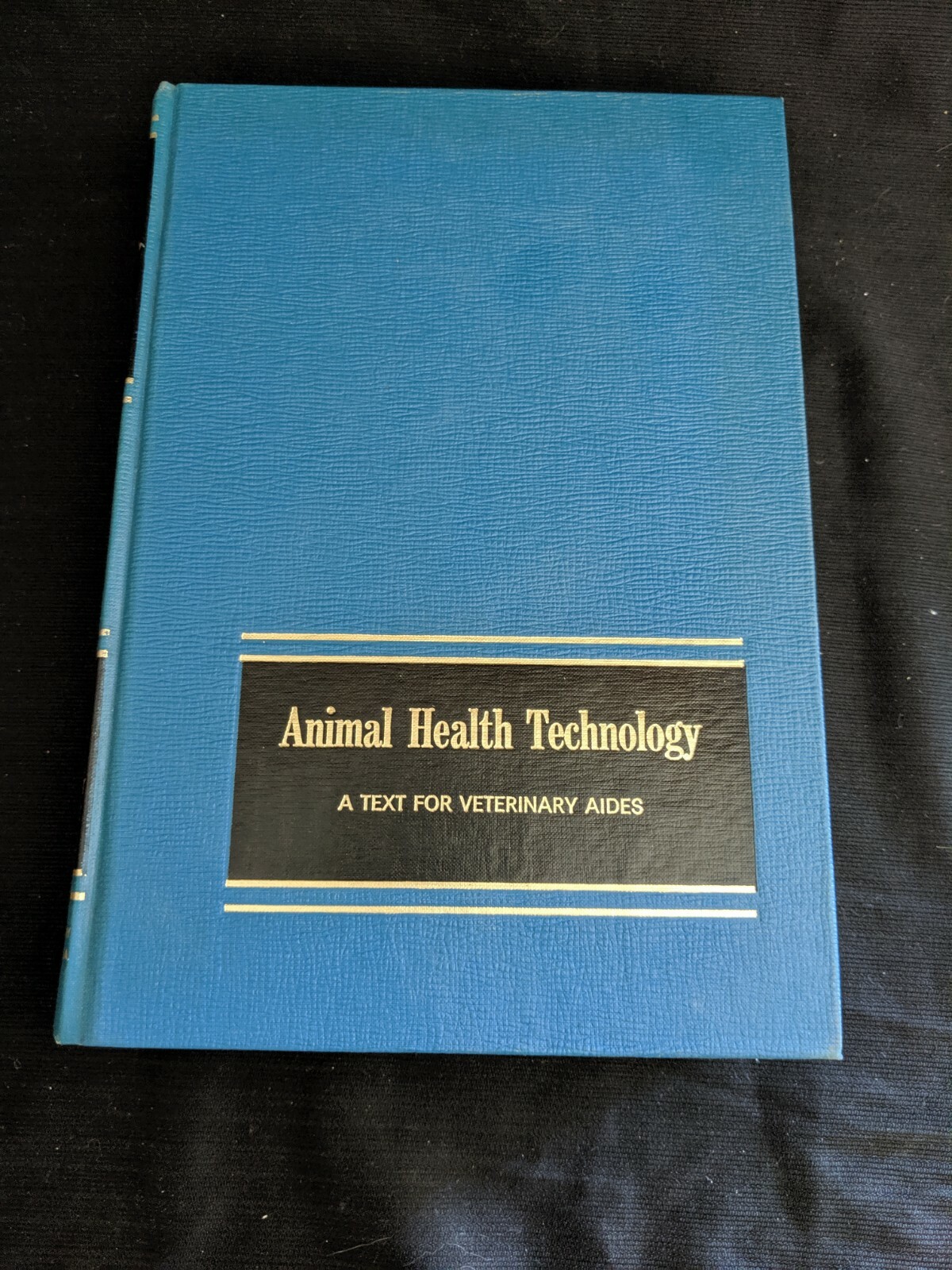 Animal Health Technology 2ND Edition by E. Joseph Catcott 1977
