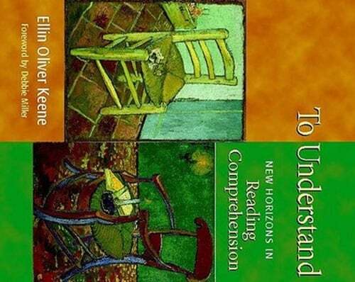 To Understand: New Horizons in Reading Comprehension by Ellin Oliver Keene: Used