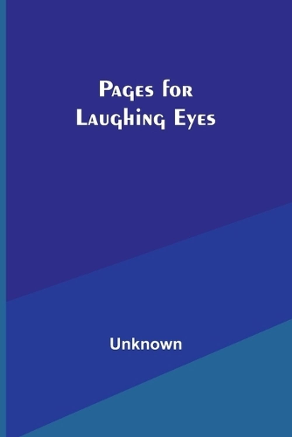 Pages for Laughing Eyes Paperback Book