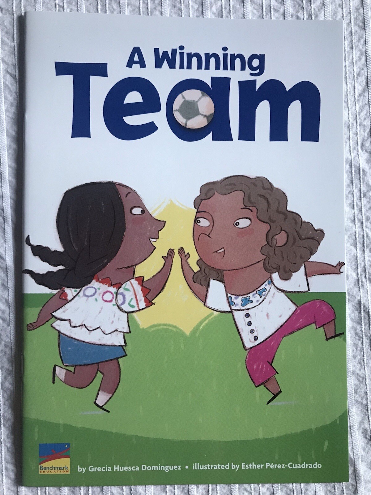 Benchmark Education Grade 3 Unit 2: A Winning Team – Grecia Huesca Dominguez