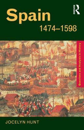 Spain, 1474-1598, Paperback by Hunt, Jocelyn, Like New Used, Free shipping in…