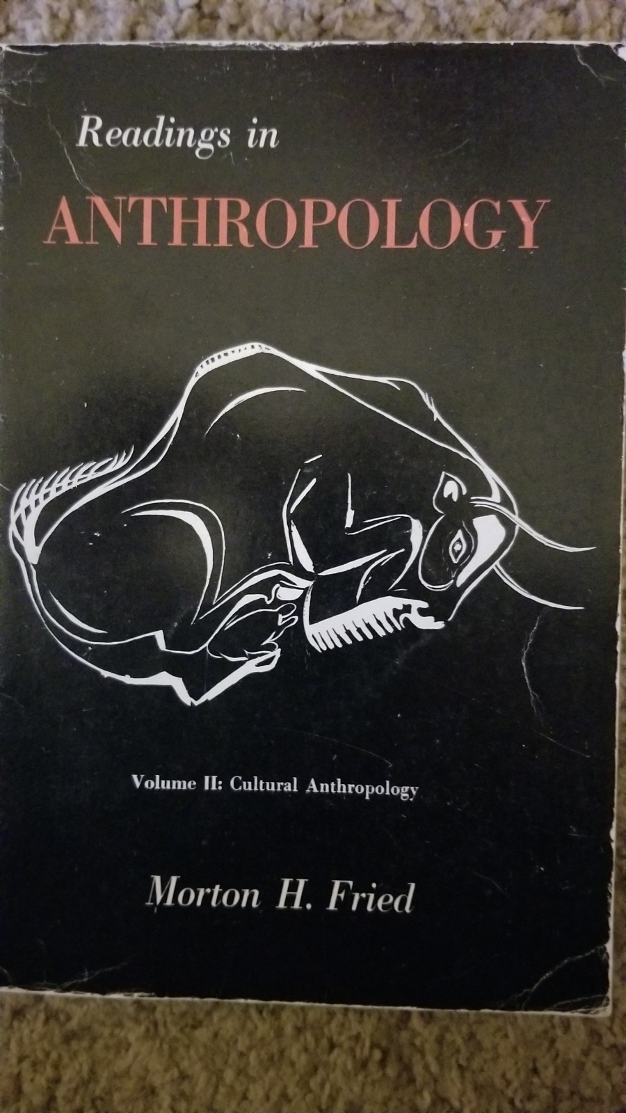 Readings In Anthropology Volume 2: Cultural Anthropology
