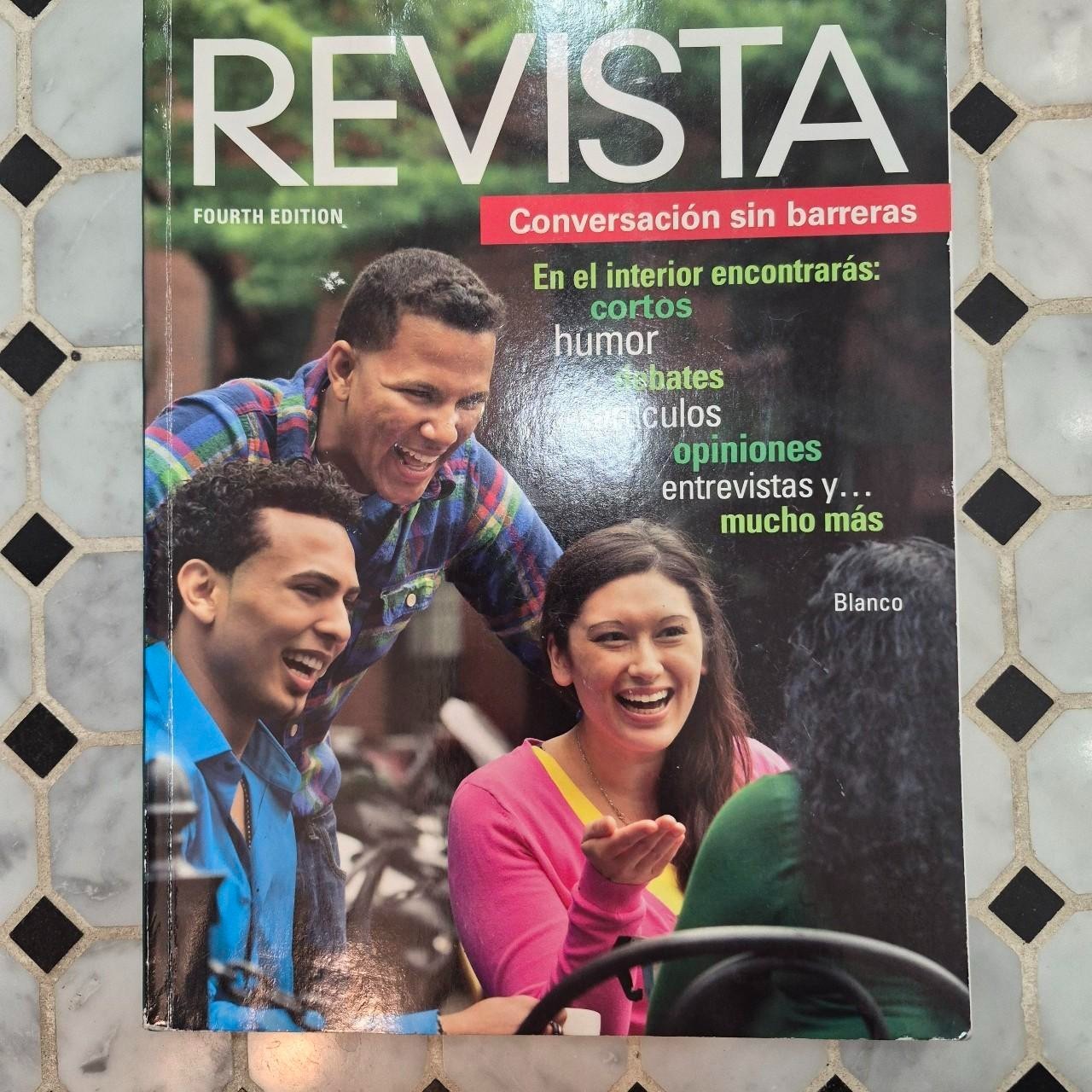 Spanish textbook «REVISTA: Conversación sin barreras» 4th edition José A Blanco