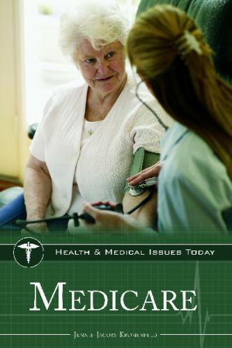 Medicare (Health and Medical Issues Today), Kronenfeld, Jennie Jacobs, Very Good