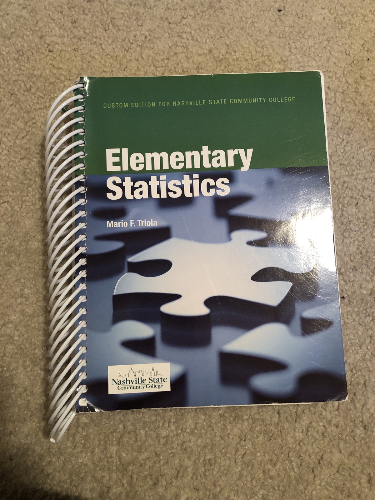 ELEMENTARY STATISTICS (CUSTOM EDITION FOR NASHVILLE STATE By Mario F. Triola